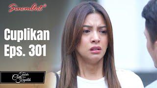 TAKDIR CINTA YANG KUPILIH | Cuplikan Eps. 301