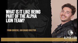 Exploring the Alpha Lion Experience with our Brand Director, Cordero Roman