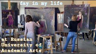 a day in my life at Russian University of Academic Art//Spring VLOG