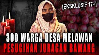 WARGA DESA NGAMUK KAMPUNGNYA JADI PRAKTEK PESUGIHAN !! 4 JANIN DI 1 R4H1M TUMBAL SI JURAGAN BAWANG