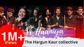 Ve Haaniya | The Hargun Kaur Collective | NMACC |