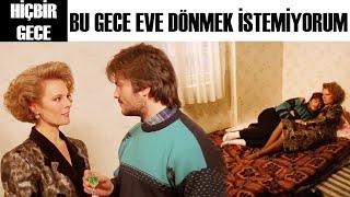 Hiçbir Gece Türk Filmi | Sevda Geceyi Bahadır ile Birlikte Geçirir