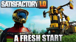 Starting The PERFECT Satisfactory 1.0 Run. Lets Play Ep.1