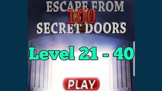 Escape From 100 Secret Doors Level 21 - 40 Walkthrough.