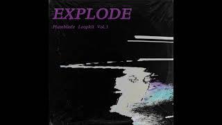 FREE Loopkit "explode" Rage, new jazz, trap (Trippie Redd, SoFaygo,Yeat,KenCarson)