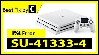 How to Fix Error SU-41333-4? [Best Fix 2022]