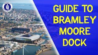 Everton's New Stadium | A Guide To Bramley Moore Dock
