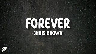 Chris Brown - Forever (Lyrics)