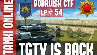 Tanki Online LP #54 / TGTV is back!