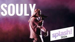 Souly (LIVE @ splash! Festival 2024) Full Concert