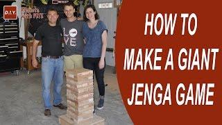 How to Make GIANT Jenga Game