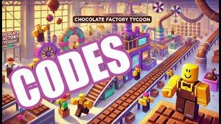 [ROBLOX] CHOCOLATE FACTORY TYCOON  CODES | HOW TO USE CODES?