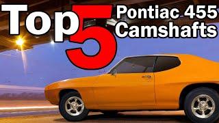 Our Pontiac 455 Cam Recommendations