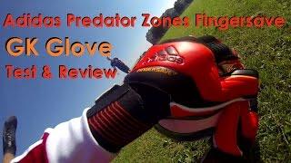 Adidas Predator Zones Fingersave Gloves | In-Depth Test & Review | HD