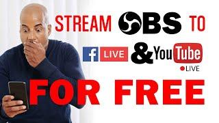 OBS Tutorial | How to Stream To Both Youtube & Facebook (Free)