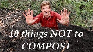 10 things NOT to COMPOST and WHY