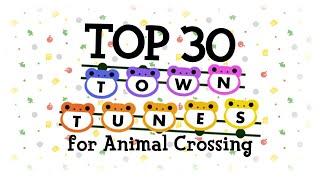 TOP 30 Town Tunes for Animal Crossing New Horizons ACNH & ACNL