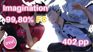 SPYAIR - Imagination (TV Size) [Ambition] 99,80% +HDHR FC | osu!gameplay