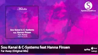 Sou Kanai & C-Systems feat Hanna Finsen - Far Away (Original Mix)