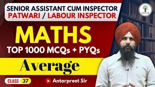 Average | Top 1000 MCQs Series | Class-37 | Punjab Exams 2024 | Antarpreet Sir