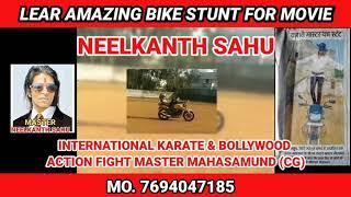 Learn amazing bike stunt for action movie Neelkanth sahu