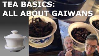 Gaiwans! Tea Basics [TeaDB Episode 41]