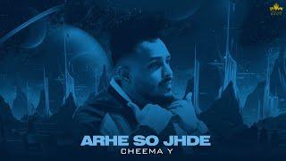 Arhe So Jhde (Official Audio) Cheema Y | Gur Sidhu | Punjabi Song