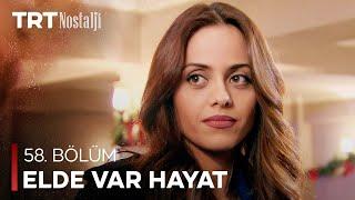 Elde Var Hayat 58. Bölüm