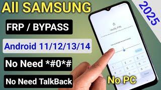 2025 New Method | All Samsung FRP Bypass Android 11-12-13-14 || No Code *#0*# - No Need TalkBack