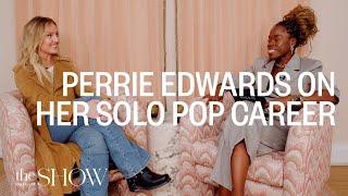 Perrie Edwards On Her Solo Pop Career | SheerLuxe Show