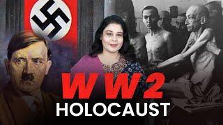 History of Jewish Holocaust | Nazi Germany & World War II | UPSC GS 1