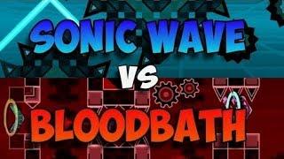 Sonic wave VS bloodbath кто сложнее????