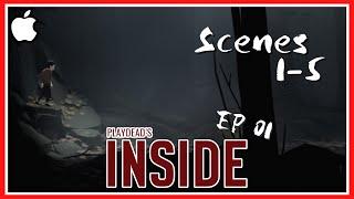 「iOS」Inside EP01 不法份子森林追捕藏匿巨大的秘密 Scenes 1-5｜Playdead