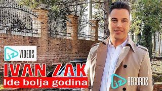 Ivan Zak - Ide bolja godina (OFFICIAL VIDEO)