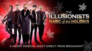 The Illusionists, Magic of the Holidays