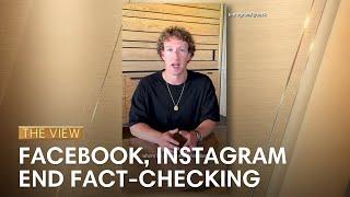 Facebook, Instagram End Fact-Checking – Part 1 | The View