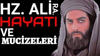 HZ ALİ NİN HAYATI VE MUCİZELERİ. ALLAH'IN ASLANI. CESARETİYLE KUDRETİYLE HZ ALİ