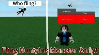 FE Fling Hunt/Ink Monster Script [R6/R15] (Pastebin)