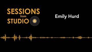 Sessions from Studio A - Emily Hurd