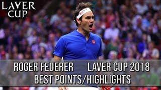 Roger Federer - Laver Cup 2018 Best Points/Highlights (HD)