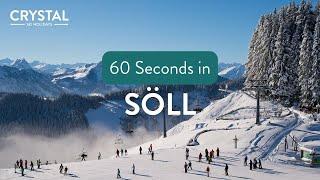 60 Seconds in Söll, Austria | Crystal Ski Holidays