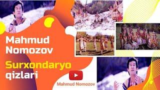 Mahmud Nomozov - Surxondaryo qizlari] Махмуд Номозов - Сурхондарё кизлари