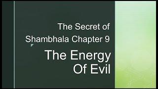 The Energy of Evil | Chapter 9 | The Secret of Shambhala in Search of the 11th Insight (Redfield)