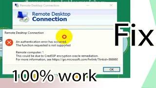 could be due to credssp encryption | remote desktop authentication error