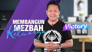 Voice of Victory - Membangun Mezbah Keluarga - Ps. Ronny Daud Simeon