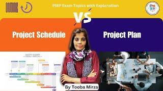 PMP Learning - Project Schedule vs Project Plan