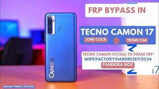 FRP BYPASS|REMOVE  IN TECNO CAMON 17|TECNO CG6 WIPE|HARDRESET PIN|PATTERN|PASSWORD UNLOCK|2024