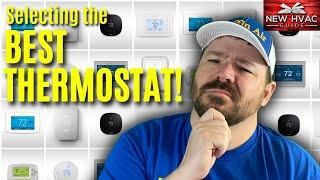 Selecting The BEST THERMOSTAT!