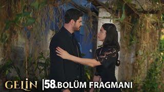 Behind the Veil Episode 58. Promo | Gelin 58. Bölüm Fragmanı l Aşkın Sessiz Meltemi!