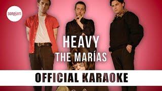 The Marías - Heavy (Official Karaoke Instrumental) | SongJam
